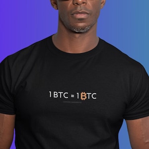 1 BTC = 1 BTC Satoshi Nakamoto Humor Bitcoin T-Shirt | Michael Saylor Slogan Joke Tee | Cryptocurrency Finance Tshirt | Crypto Money Shirt