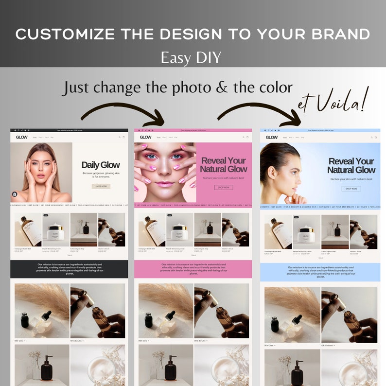 May include: Three website mockups for a skincare brand called "Glow". The mockups feature different color schemes and product images. The text on the mockups includes "Daily Glow", "Reveal Your Natural Glow", and "Our mission is to source our ingredients sustainably and ethically, crafting clean and eco-friendly products that promote skin health while preserving the well-being of our planet."