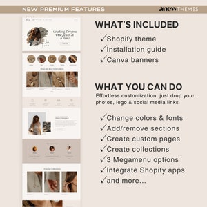 May include: A screenshot of a website for a jewelry shop. The website features a light brown background with a white text overlay. The text includes the words "New Premium Features", "What's Included", "Shopify theme", "Installation guide", "Canva banners", "What You Can Do", "Effortless customization, just drop your photos, logo & social media links", "Change colors & fonts", "Add/remove sections", "Create custom pages", "Create collections", "3 Megamenu options", "Integrate Shopify apps", and "and more..."