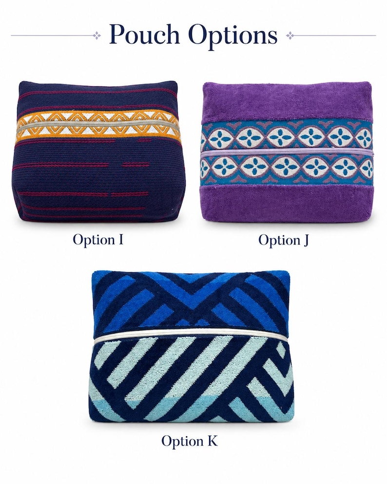 May include: Three rectangular pouches labeled Pouch Options. Option I is dark blue with orange and white geometric embroidery. Option J is purple with a teal and white floral-like pattern. Option K features a blue and light blue diagonal stripe design.