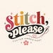 Stich Please