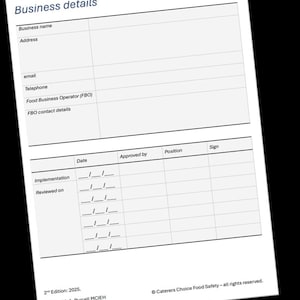 May include: A white business details form with black text and lines. The top section includes fields for business name, address, email, telephone, and FBO details. The bottom section is a table for implementation and review dates, approved by, position, and sign.