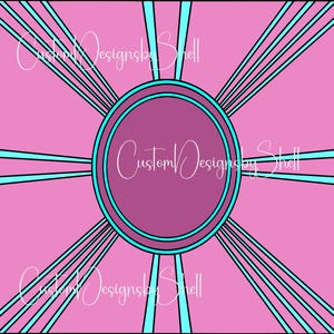 May include: A pink and teal graphic design with a central circle and radiating lines. The circle is a darker shade of pink, outlined in teal, and contains the text "Custom Designs by Shell". The radiating lines are teal with black outlines.