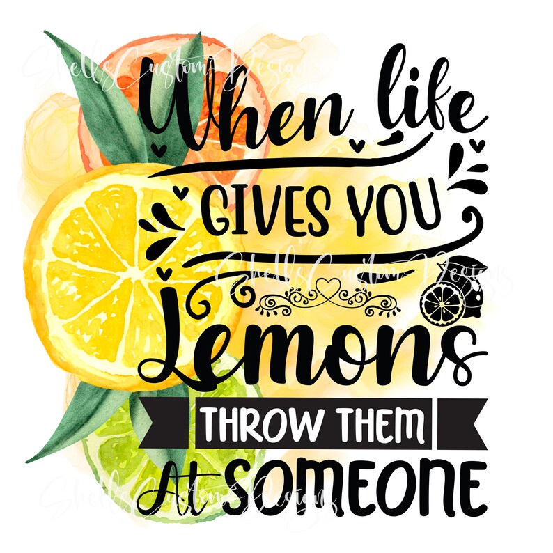 When Life Gives You Lemons Throw Them at Someone Printed Decal Etsy
