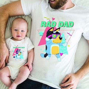 Rad Dad Bluey Shirt, Rad Like Dad Shirt, Bluey Dad Shirt, Rad Dad Shirt, Bluey Family Shirt, Kids Shirts For Fathers Day, Fathers Day Gift