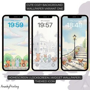 May include: Three smartphone screens displaying cute, cozy background wallpapers. The wallpapers feature cartoon animals, houses, and a street scene. The text on the screens includes the time and the words "CUTE COZY BACKGROUND WALLPAPER VARIANT ONE", "HOMESCREEN | LOCKSCREEN | WIDGET WALLPAPER | THEMED ICON", and "AnaskyPrinting".