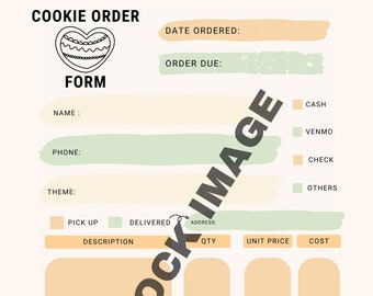 May include: A cookie order form with a heart-shaped cookie graphic at the top. The form includes fields for name, phone, theme, and order details. Payment options include cash, Venmo, and check. There are also sections for notes and subtotal.