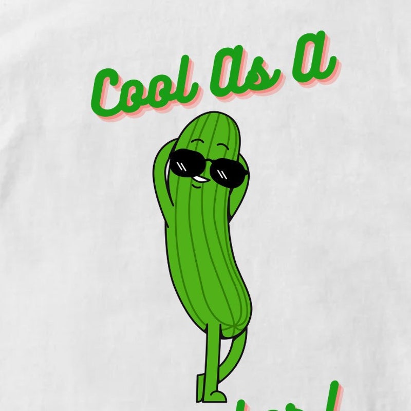 Cool as a Cucumber - Etsy