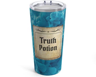 Truth Potion Tumbler Mug Cup 20oz
