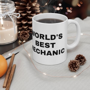 World&#39;s Best Mechanic Ceramic Mug, (11oz, 15oz)