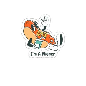 I&#39;m A Wiener Kiss-Cut Stickers