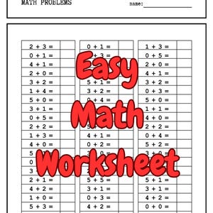 Puede incluir: Una hoja de trabajo imprimible en blanco y negro con el título "Addition Easy Math Worksheet". La hoja de trabajo tiene 3 columnas de problemas de suma para que los niños resuelvan.