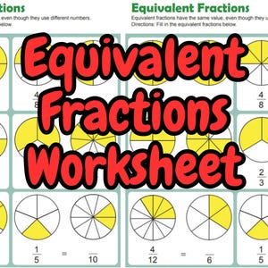Può includere: Un foglio di lavoro intitolato "Equivalent Fractions" con esempi di frazioni rappresentate come cerchi divisi. Il testo è in grassetto, rosso. Il foglio di lavoro è progettato per aiutare gli studenti a conoscere le frazioni equivalenti.