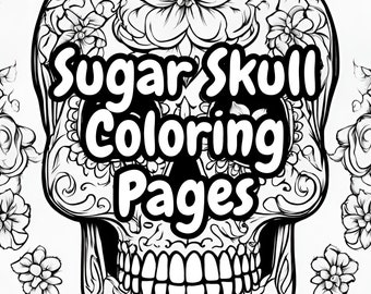 10 Sugar Skull Coloring Book Pages Instant Digital Download Printable