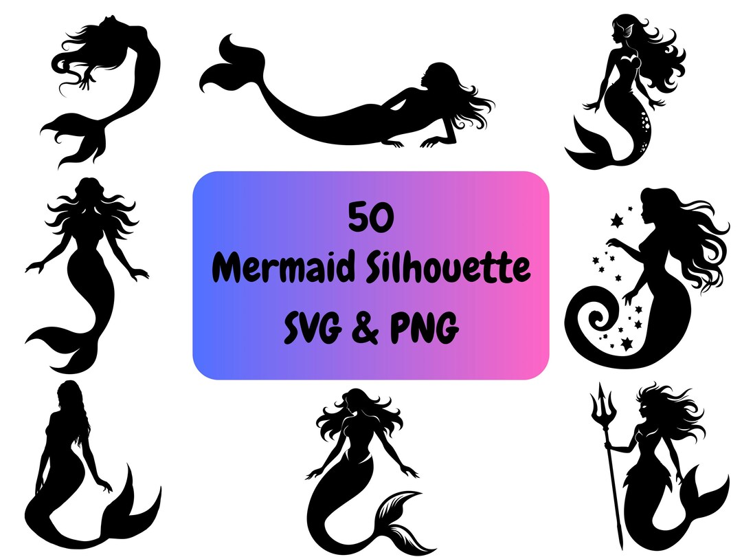 50 Mermaid Silhouette PNG & SVG Bundle Graphic Digital Download Image ...