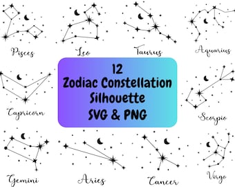 May include: A set of 12 black and white zodiac constellation silhouettes, each with a crescent moon and stars. The constellations are labeled with their corresponding zodiac signs: Pisces, Leo, Capricorn, Taurus, Aquarius, Scorpio, Gemini, Aries, Cancer, and Virgo. The text "12 Zodiac Constellation Silhouette SVG & PNG" is displayed in a blue and purple gradient box.