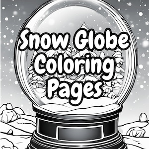 10 Snow Globe Coloring Book Pages Instant Digital Download Printable