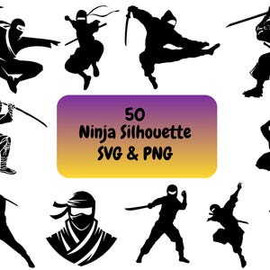 May include: A collection of 50 black ninja silhouette graphics in various action poses, wielding swords and other weapons. The image includes a graphic with the text "50 Ninja Silhouette SVG & PNG".