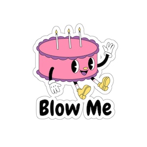 Blow Me Birthday Cake Kiss-Cut Stickers