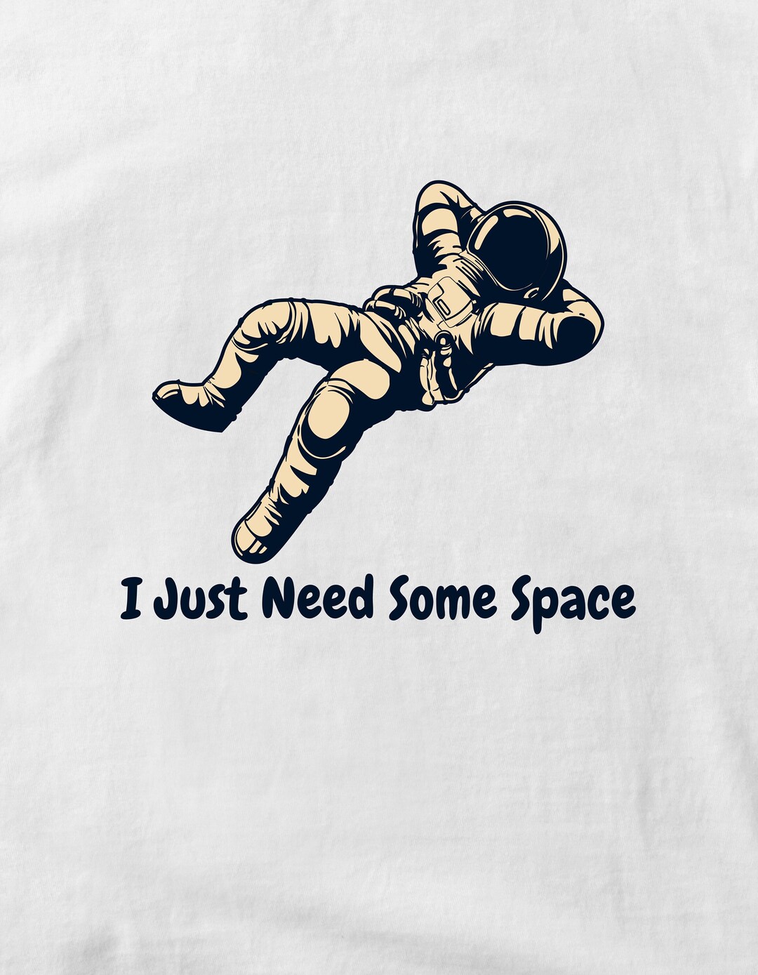 I Just Need Some Space Graphic Digital Download Image, Transparent