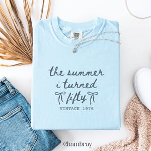 Custom 50th Birthday Shirt, Comfort Colors Summer I Turned 50 Bday Tee, 50th Birthday Gift for Her, 50th Birthday Party