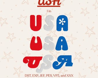 Three U S A Embroidery fonts – Digital Embroidery File – Fourth of July Embroidery File PES DST JEF VP3