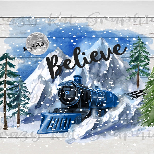 Believe Express Christmas Train/ T-shirt, waterslide, Sublimation, crafting supply, Clipart, Digital Download File PNG
