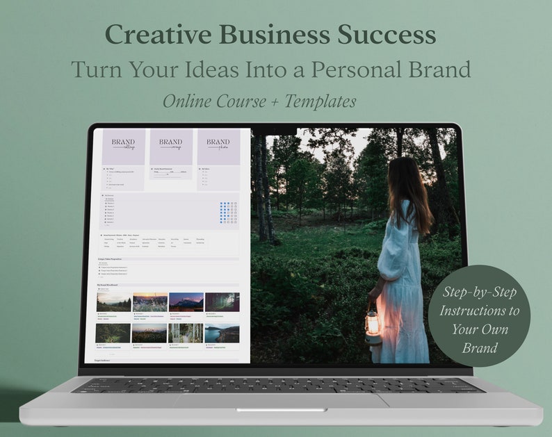 May include: A laptop computer displaying a website with the text "Creative Business Success Turn Your Ideas Into a Personal Brand Online Course + Templates". The website also includes a screenshot of a worksheet with the text "BRAND" and a grid of squares. The laptop is on a green surface. The background image on the laptop screen shows a woman in a white dress holding a lantern in a forest.