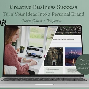 May include: A laptop computer screen displaying a website for an online course called "The Enchanted Story" about finding purpose, freedom, and nature. The website also includes a brand dashboard for storytellers. The laptop is on a white desk with a woman sitting in front of it. The text "Start your creative business journey today!" is displayed in a green circle.