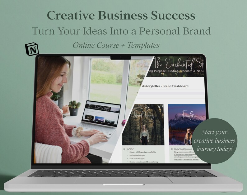 May include: A laptop computer screen displaying a website for an online course called "The Enchanted Story" about finding purpose, freedom, and nature. The website also includes a brand dashboard for storytellers. The laptop is on a white desk with a woman sitting in front of it. The text "Start your creative business journey today!" is displayed in a green circle.