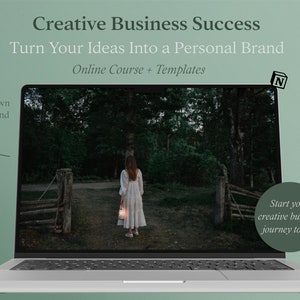 May include: A laptop computer screen displaying a woman walking through a forest path towards a wooden gate. The text on the screen reads "Creative Business Success Turn Your Ideas Into a Personal Brand Online Course + Templates".