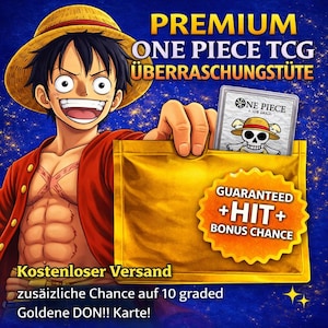 Könnte beinhalten: Werbebild für One Piece TCG. Das Bild zeigt eine Figur aus dem Anime, die ein goldenes Paket mit einer sichtbaren Karte hält. Der Text enthält "PREMIUM ONE PIECE TCG ÜBERRASCHUNGSTÜTE" und "GARANTIERT +HIT+ BONUS CHANCE".