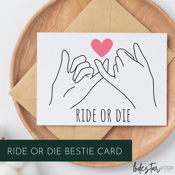 Ride or Die Card | Best Friend Birthday Card | Best Friend Quotes, Bff, Funny Birthday Card, Gift For Best Friend, BFF Card, pinky promise