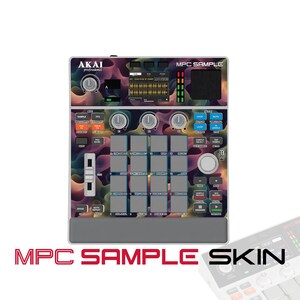 May include: An Akai Professional MPC Sample music production controller featuring a colourful abstract pattern overlay. The device includes a central grid of sixteen square pads, a digital display screen, multiple control knobs, a vertical fader, and buttons labelled with various functions. The text MPC SAMPLE SKIN is displayed below the unit.