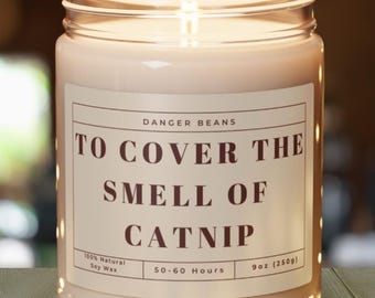 To Cover The Smell of Catnip | 4oz & 9oz Funny Candle Cat Gift Ideas - Cat Lover Era Best Friend Gift