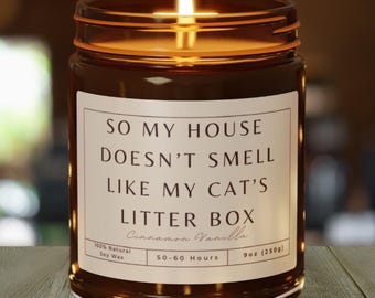 So My House Doesn't Smell Like My Cat's Litter Box - Funny Candles Fall Host Gift, Soy Candles, Cat Lover Gift Ideas, Scented Candle