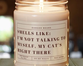 Funny Cat Themed Candle | 4oz & 9oz Cat Candle | Funny Saying Candle Gift for Cat Lover, Best Friend Gift - Cat Candles