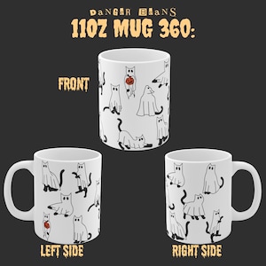 May include: White ceramic mug with a black and white design of cats and ghosts. The mug is 11 oz and has a 360 degree design. The mug is shown from the front, left side, and right side.