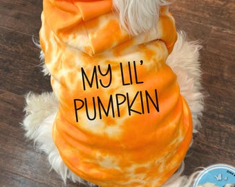 Tie Dye Dog Hoodie: My Lil' Pumpkin Pet Sweatshirt