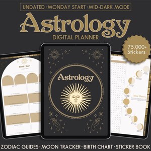 May include: A digital planner with an astrology theme. The cover features a gold sun with a face and a black background. The planner includes a birth chart, moon tracker, zodiac guides, and a sticker book with over 75,000 stickers.
