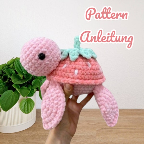 Pattern Anleitung Plushie Strawberry Turtle (German and English)