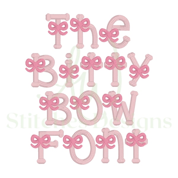 The bitty bow satin stitch font for machine embroidery design file 1"- 2.5" upper and lowercase letters with BX