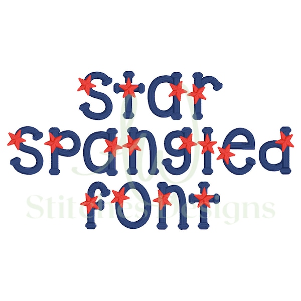 Star Spangled Patriotic 4th of July satin stitch font machine embroidery design file