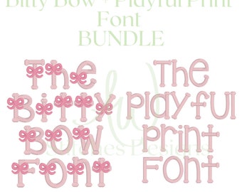 The bitty bow satin stitch font & the playful print satin font BUNDLE for machine embroidery design file