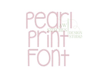 The pearl print font satin stitch motif font for machine embroidery design file 1"- 3" upper and lowercase letters with BX