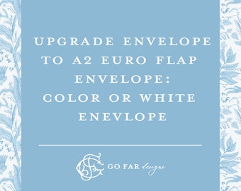 UPGRADE Envelopes to A2 Euro Flap Envelopes