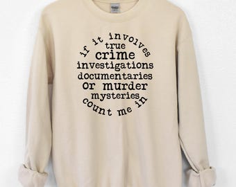 True Crime Junkie Sweatshirt, Podcast Lover Outfit, Binge Watching Top