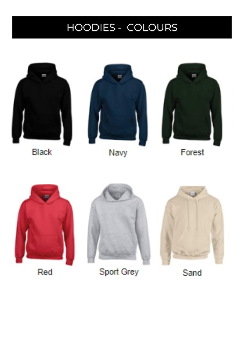 May include: Image of six hoodies in various colors: black, navy, forest green, red, sport grey, and sand. Each hoodie has a hood and a front pocket. The text "HOODIES - COLOURS" is at the top.