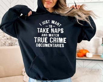True Crime Hoodie, Nap Lover Slogan, Cosy Binge Outfit
