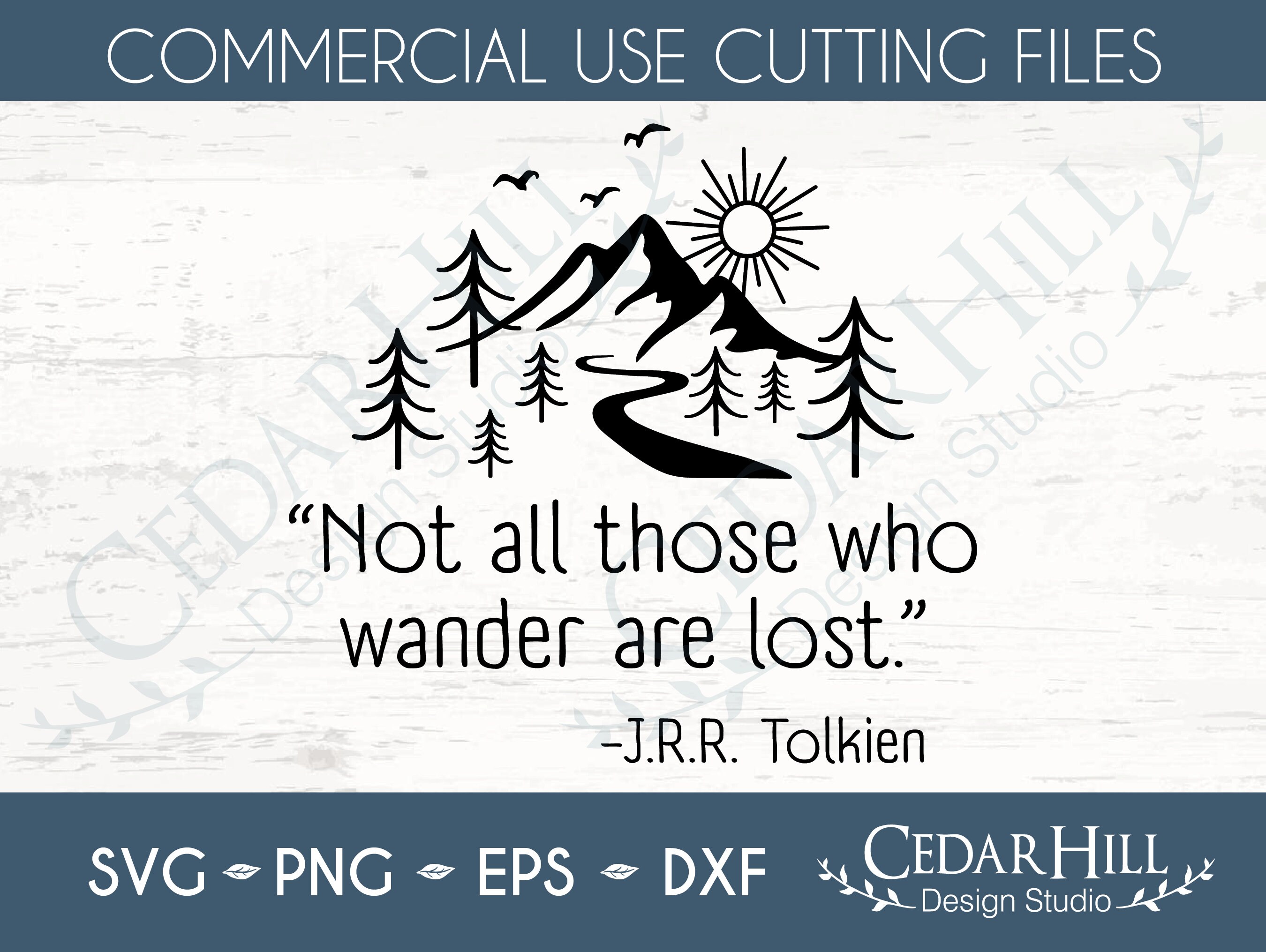 Tolkien Quote Mountain Scene SVG: Not all those that wander, Outdoors Camping Design (Digital Download)